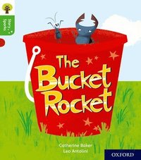 bokomslag Oxford Reading Tree Story Sparks: Oxford Level 2: The Bucket Rocket