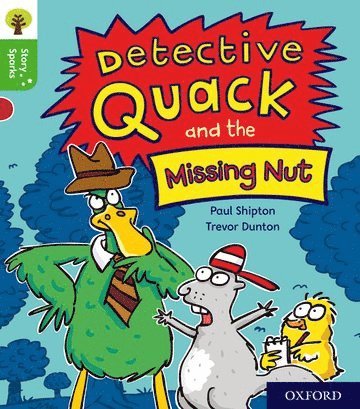 bokomslag Oxford Reading Tree Story Sparks: Oxford Level 2: Detective Quack and the Missing Nut