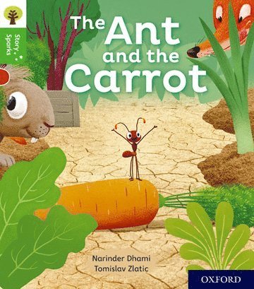 bokomslag Oxford Reading Tree Story Sparks: Oxford Level 2: The Ant and the Carrot
