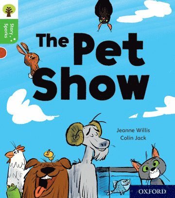 bokomslag Oxford Reading Tree Story Sparks: Oxford Level 2: The Pet Show