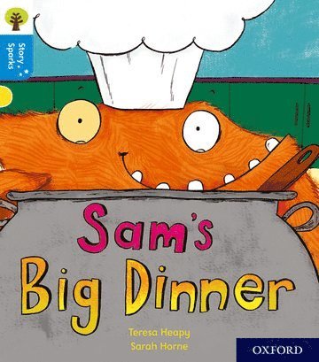 Oxford Reading Tree Story Sparks: Oxford Level 3: Sam's Big Dinner 1