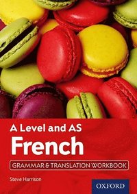 bokomslag A Level and AS French Grammar & Translation Workbook