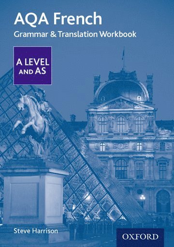 AQA French A Level and AS Grammar & Translation Workbook 1