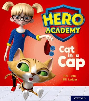 Tim Little - Hero Academy: Oxford Level 1+, Pink Book Band: Cat in a Cap, Häftad