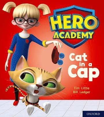 Tim Little - Hero Academy: Oxford Level 1+, Pink Book Band: Cat in a Cap, Häftad