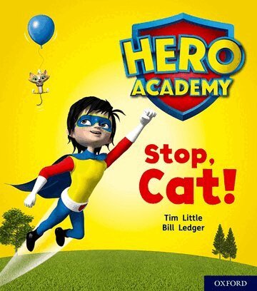 Tim Little - Hero Academy: Oxford Level 1+, Pink Book Band: Stop, Cat!, Häftad