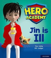 bokomslag Hero Academy: Oxford Level 1+, Pink Book Band: Jin is Ill