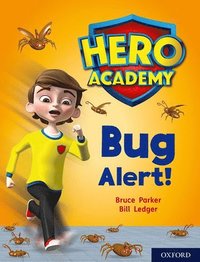 bokomslag Hero Academy: Oxford Level 7, Turquoise Book Band: Bug Alert!