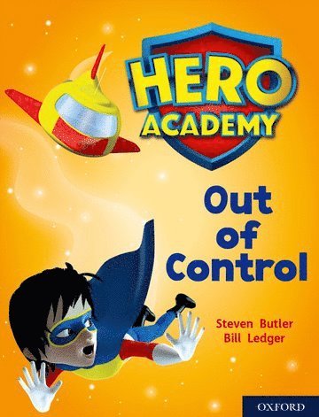 bokomslag Hero Academy: Oxford Level 8, Purple Book Band: Out of Control