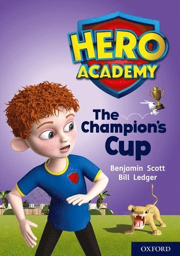 Benjamin Scott - Hero Academy: Oxford Level 9, Gold Book Band: The Champion's Cup, Häftad
