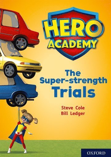 bokomslag Hero Academy: Oxford Level 10, White Book Band: The Super-strength Trials