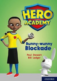 bokomslag Hero Academy: Oxford Level 11, Lime Book Band: Bunny-wunny Blockade