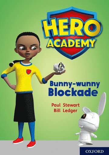 Paul Stewart - Hero Academy: Oxford Level 11, Lime Book Band: Bunny-wunny Blockade, Häftad