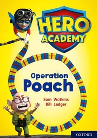 bokomslag Hero Academy: Oxford Level 11, Lime Book Band: Operation Poach
