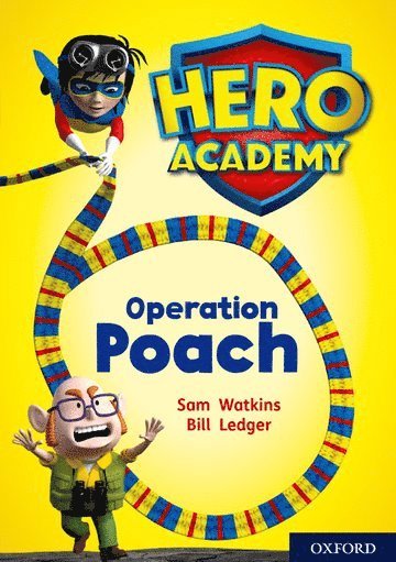 bokomslag Hero Academy: Oxford Level 11, Lime Book Band: Operation Poach