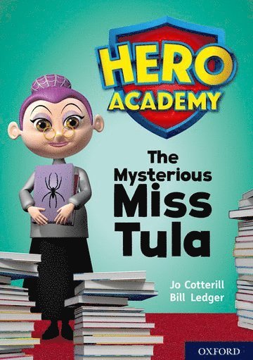 bokomslag Hero Academy: Oxford Level 11, Lime Book Band: The Mysterious Miss Tula