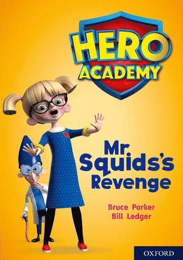 John Dougherty - Hero Academy: Oxford Level 11, Lime Book Band: Mr Squid's Revenge, Häftad
