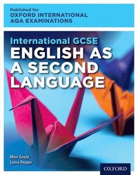 bokomslag OxfordAQA International GCSE English as a Second Language (9280)