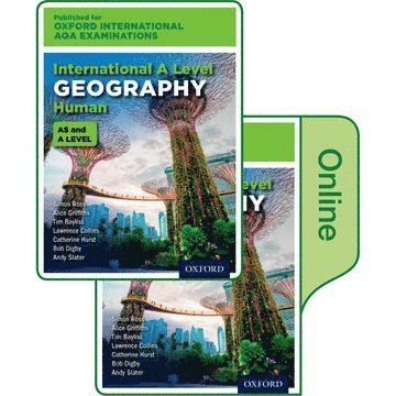 Oxford International AQA Examinations: International A Level Human Geography: Print and Online Textbook Pack 1