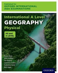 bokomslag OxfordAQA International A-level Physical Geography (9635)