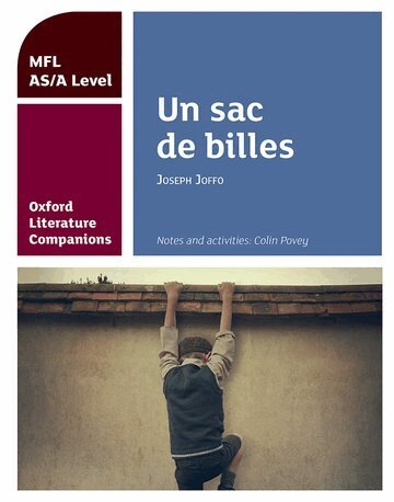 Colin Povey - Oxford Literature Companions: Un sac de billes: study guide for AS/A Level French set text, Häftad