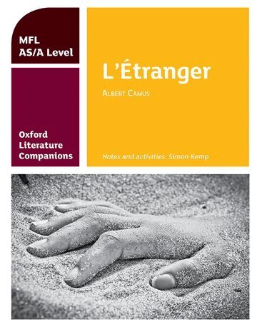 Simon Kemp - Oxford Literature Companions: L'Étranger: study guide for AS/A Level French set text, Häftad