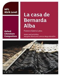 bokomslag Oxford Literature Companions: La casa de Bernarda Alba: study guide for AS/A Level Spanish set text