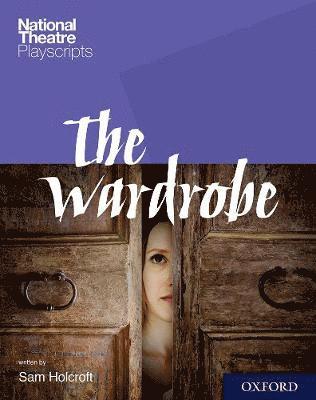 bokomslag National Theatre Playscripts: The Wardrobe