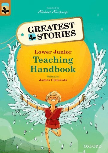 James Clements - Oxford Reading Tree TreeTops Greatest Stories: Oxford Levels 8-13: Teaching Handbook Lower Junior, Häftad