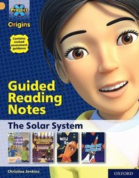 bokomslag Project X Origins: Gold Book Band, Oxford Level 9: The Solar System: Guided reading notes