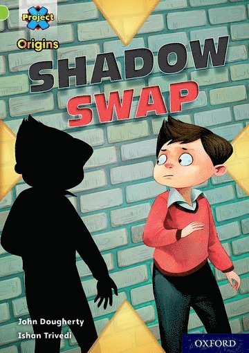 John Dougherty - Project X Origins: Lime+ Book Band, Oxford Level 12: Shadow Swap, Häftad