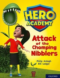 bokomslag Hero Academy: Oxford Level 7, Turquoise Book Band: Attack of the Chomping Nibblers