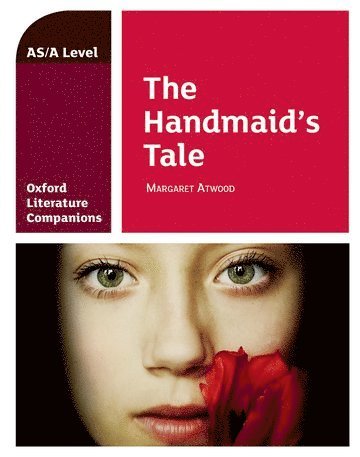 bokomslag Oxford Literature Companions: The Handmaid's Tale