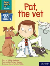 bokomslag Read Write Inc. Phonics: Pat, the vet (Green Set 1 Book Bag Book 2)