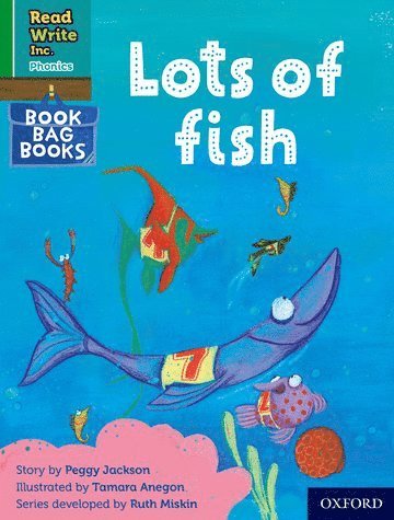 Read Write Inc. Phonics: Lots of fish (Green Set 1 Book Bag Book 6) 1