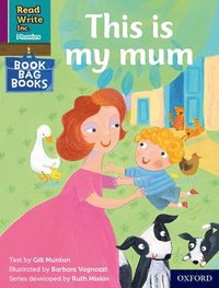 bokomslag Read Write Inc. Phonics: This is my mum (Purple Set 2 Book Bag Book 9)