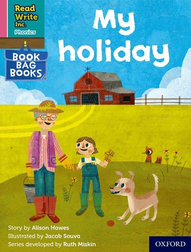 Alison Hawes - Read Write Inc. Phonics: My holiday (Pink Set 3 Book Bag Book 6), Häftad