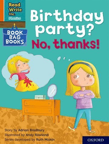 bokomslag Read Write Inc. Phonics: Birthday party? No, thanks! (Orange Set 4 Book Bag Book 10)
