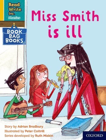 bokomslag Read Write Inc. Phonics: Miss Smith is ill (Yellow Set 5 Book Bag Book 2)