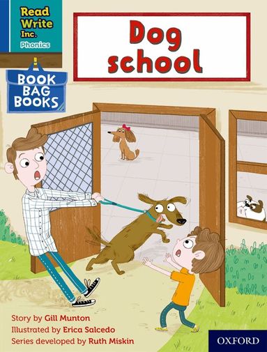 Gill Munton - Read Write Inc. Phonics: Dog school (Blue Set 6 Book Bag Book 1), Häftad