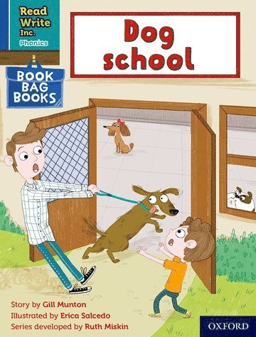 Read Write Inc. Phonics: Dog school (Blue Set 6 Book Bag Book 1) 1