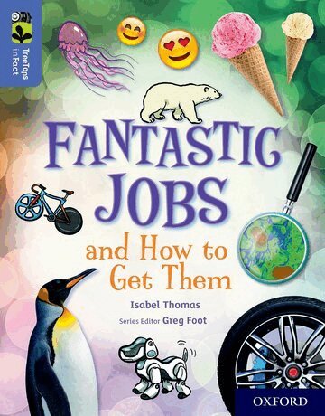 Isabel Thomas - Oxford Reading Tree TreeTops inFact: Oxford Level 17: Fantastic Jobs and How to Get Them, Häftad