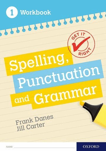 Frank Danes, Jill Carter - Get It Right: KS3; 11-14: Spelling, Punctuation and Grammar workbook 1, Häftad