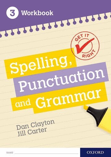 Frank Danes, Jill Carter - Get It Right: KS3; 11-14: Spelling, Punctuation and Grammar Workbook 3, Häftad