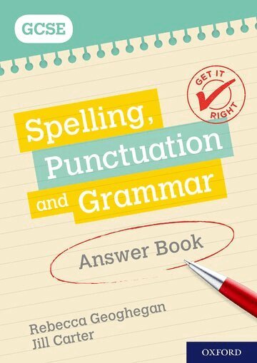 Rebecca Geoghegan - Get It Right: for GCSE: Spelling, Punctuation and Grammar Answer Book, Häftad