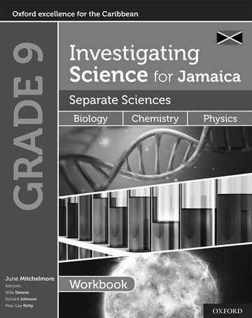 Investigating Science for Jamaica: Separate Sciences: Biology Chemistry Physics Workbook 1