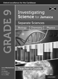 bokomslag Investigating Science for Jamaica Separate Sciences: Integrated Science Separate Sciences: Biology Chemistry Physics Teacher Guide Grade 9