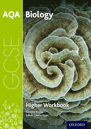 AQA GCSE Biology Workbook: Higher 1