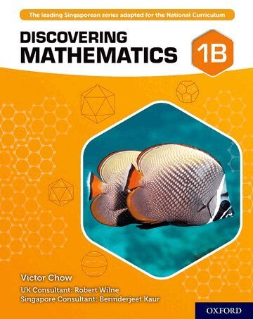 Victor Chow, Robert Wilne, Berinderjeet Kaur - Discovering Mathematics: Student Book 1B, Häftad