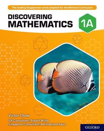 Victor Chow, Robert Wilne, Berinderjeet Kaur - Discovering Mathematics: Student Book 1A, Häftad